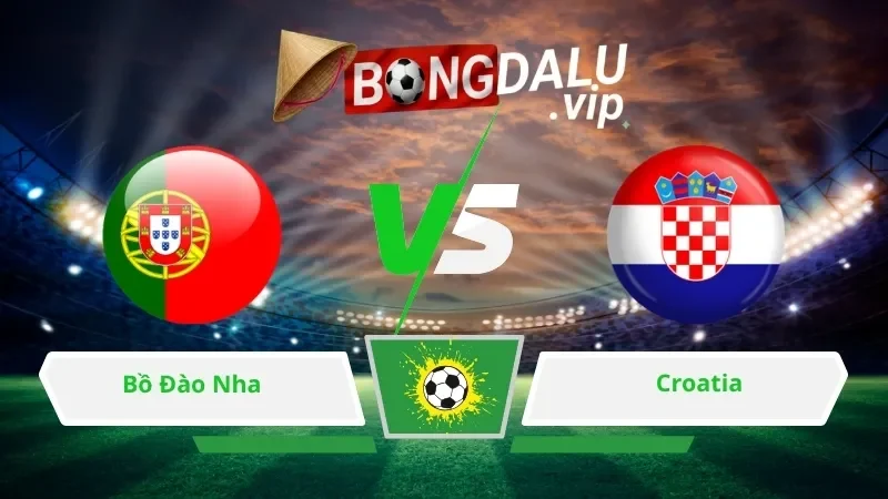 Soi Keo Bong Da Bo Dao Nha Vs Croatia 06H00 Ngay 03 07 2026