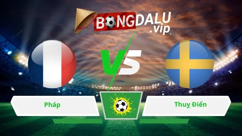 Soi Keo Bong Da Phap Vs Thuy Dien 04H00 Ngay 01 07 2026