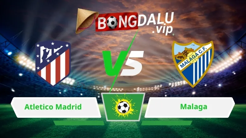 Soi Keo Bong Da Atletico Madrid Vs Malaga 02H00 Ngay 20 08 2026