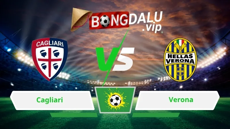 Soi Keo Bong Da Cagliari Vs Verona 02H00 Ngay 04 09 2026