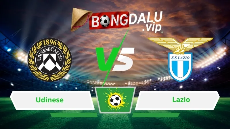 Soi Keo Bong Da Udinese Vs Lazio 01H45 Ngay 08 09 2026